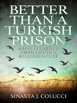 cover image of Better Than a Turkish Prison